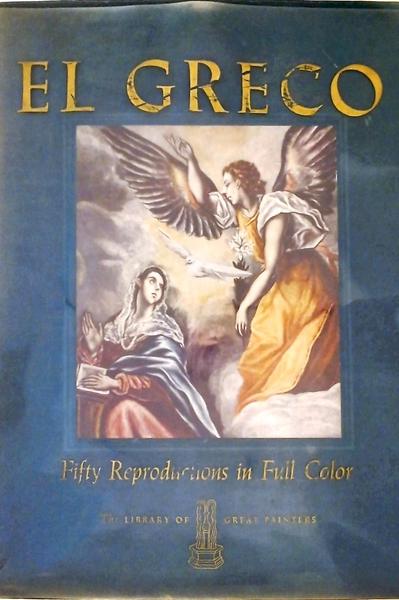 El Greco - Fifty Reproductions In Full Color