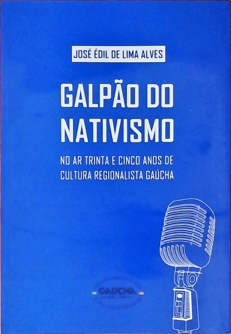 Galpão Do Nativismo