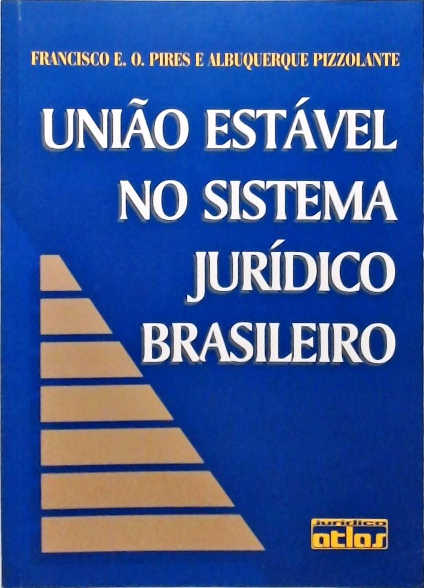 União Estável No Sistema Jurídico Brasileiro