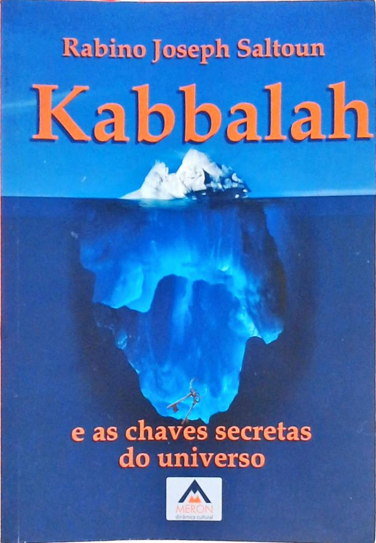 Kaballah E As Chaves Secretas Do Universo