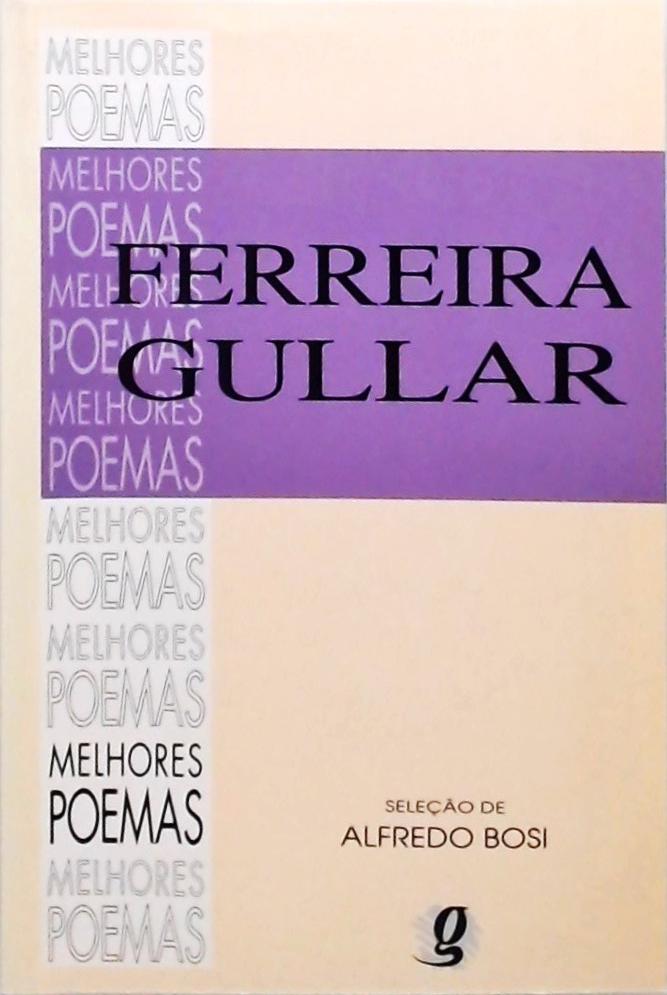 Os Melhores Poemas de Ferreira Gullar
