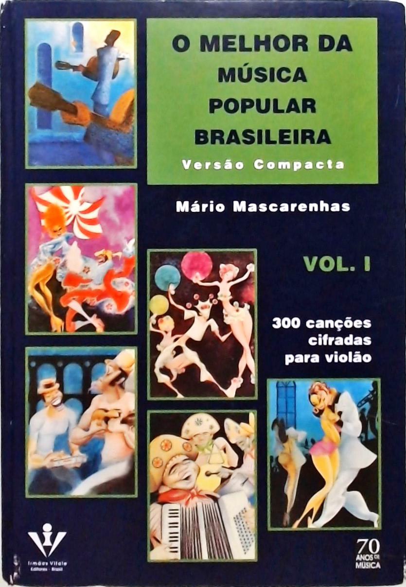 O Melhor Da Música Popular Brasileira - Versão Compacta - Volume 1