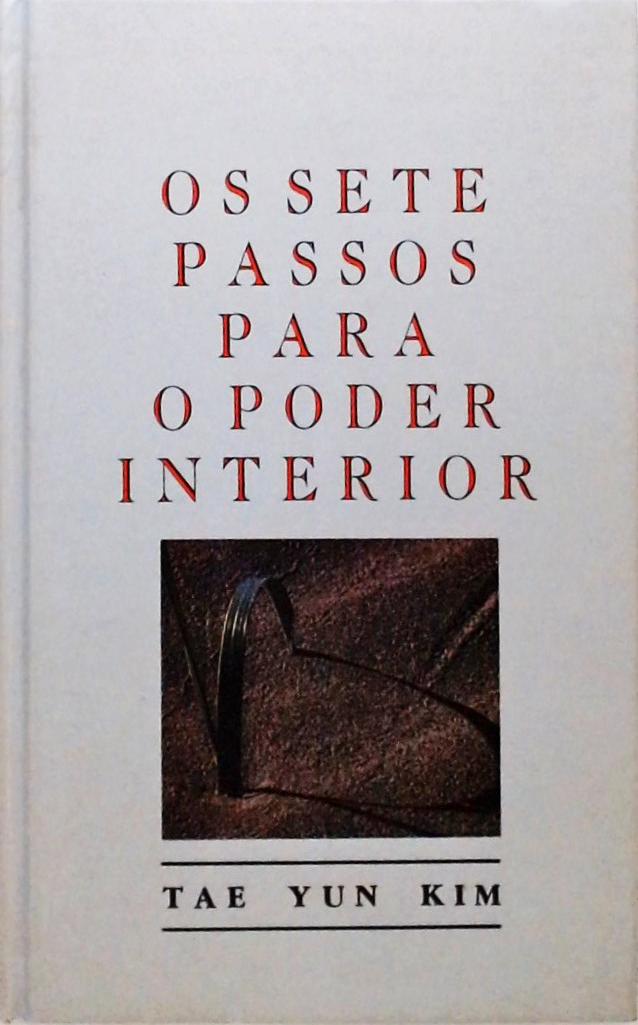 Os Sete Passos Para O Poder Interior