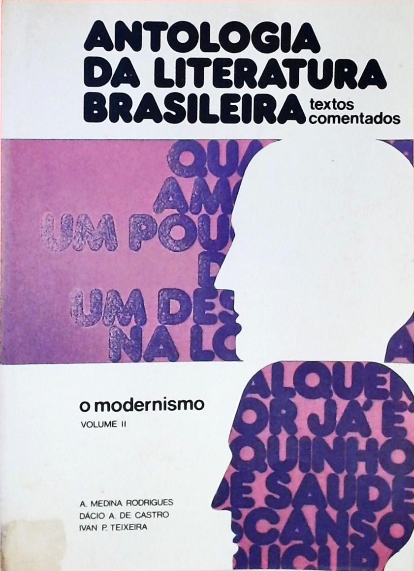 Antologia Da Literatura Brasileira Volume 2 - O Modernismo