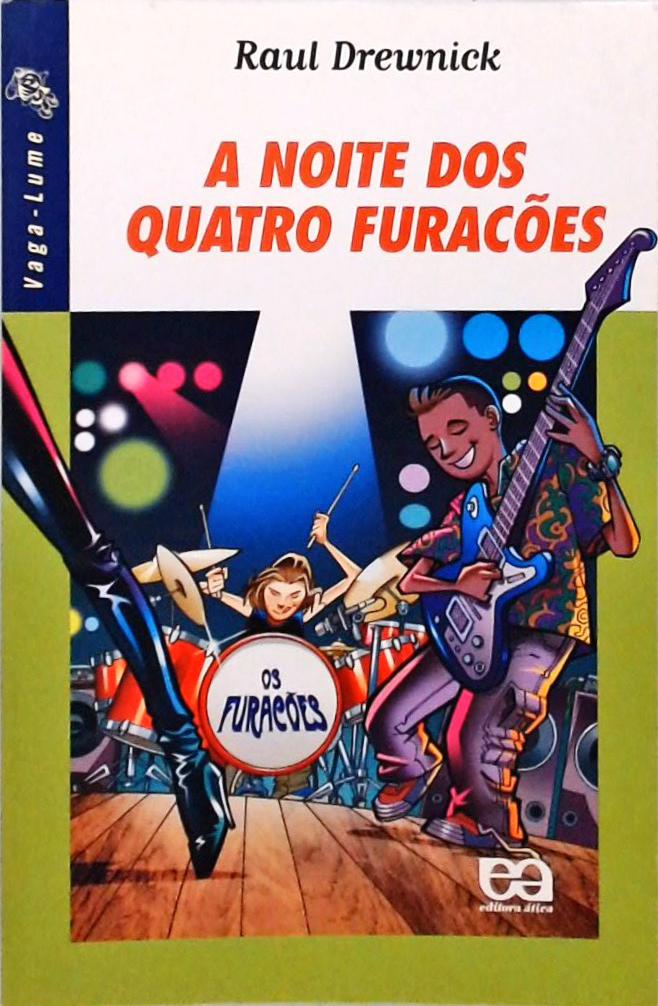 A noite dos quatro furacões