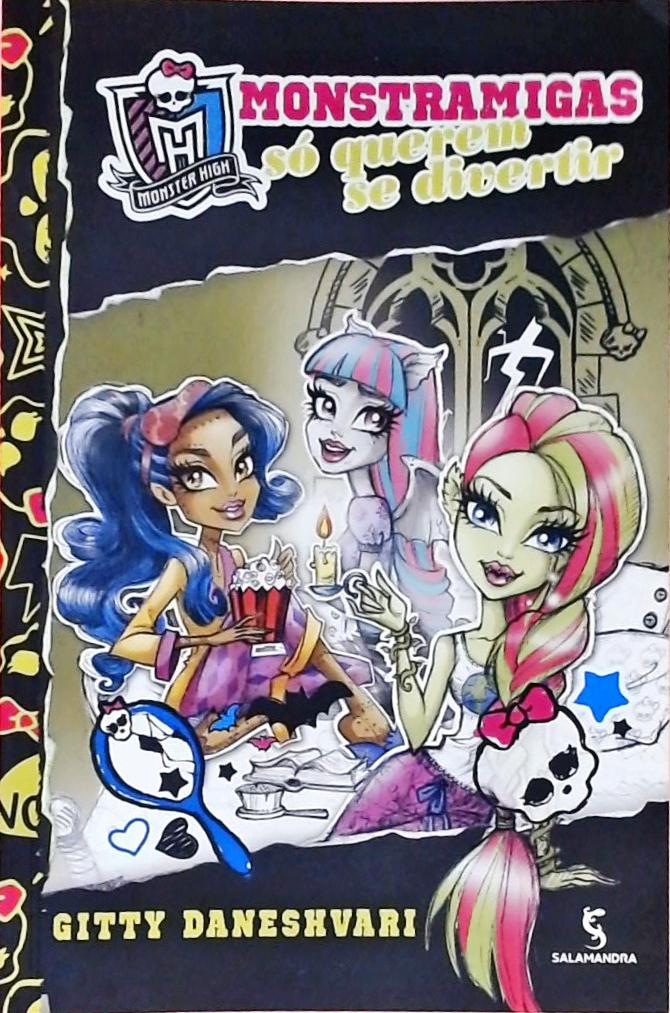 Monster High - Monstramigas Só Querem Se Divertir