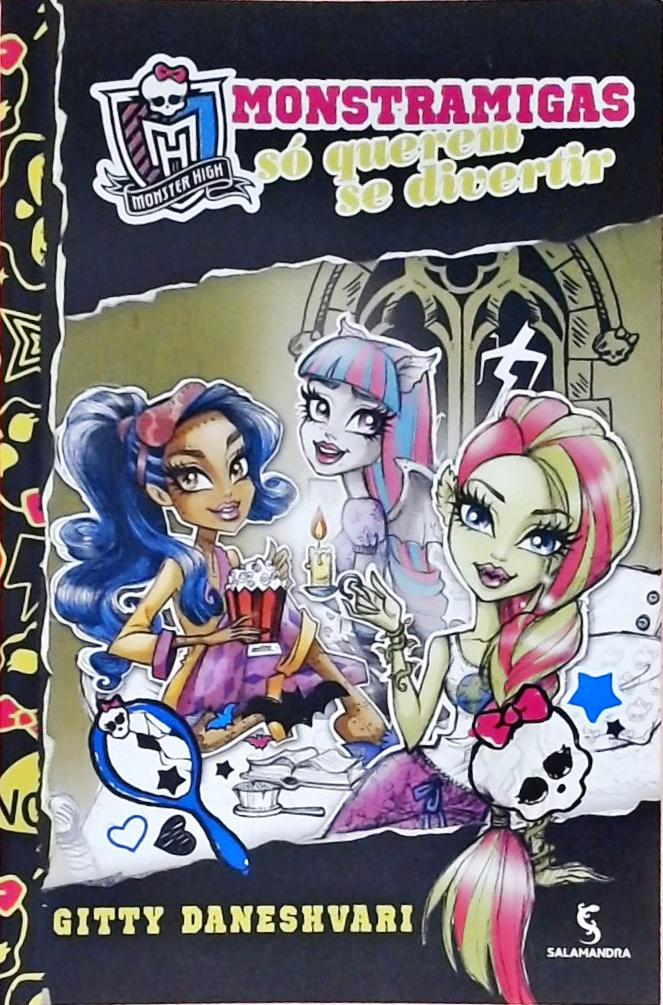 Monster High - Monstramigas Só Querem Se Divertir