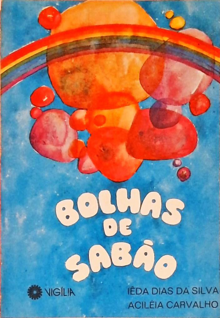 Bolhas de Sabão Volume 4