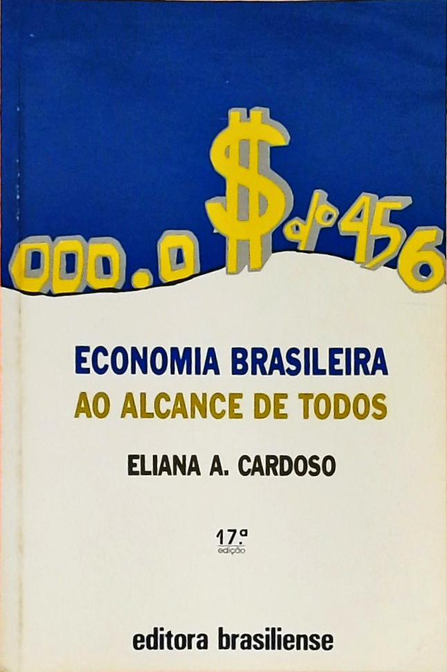 Economia Brasileira Ao Alcance De Todos