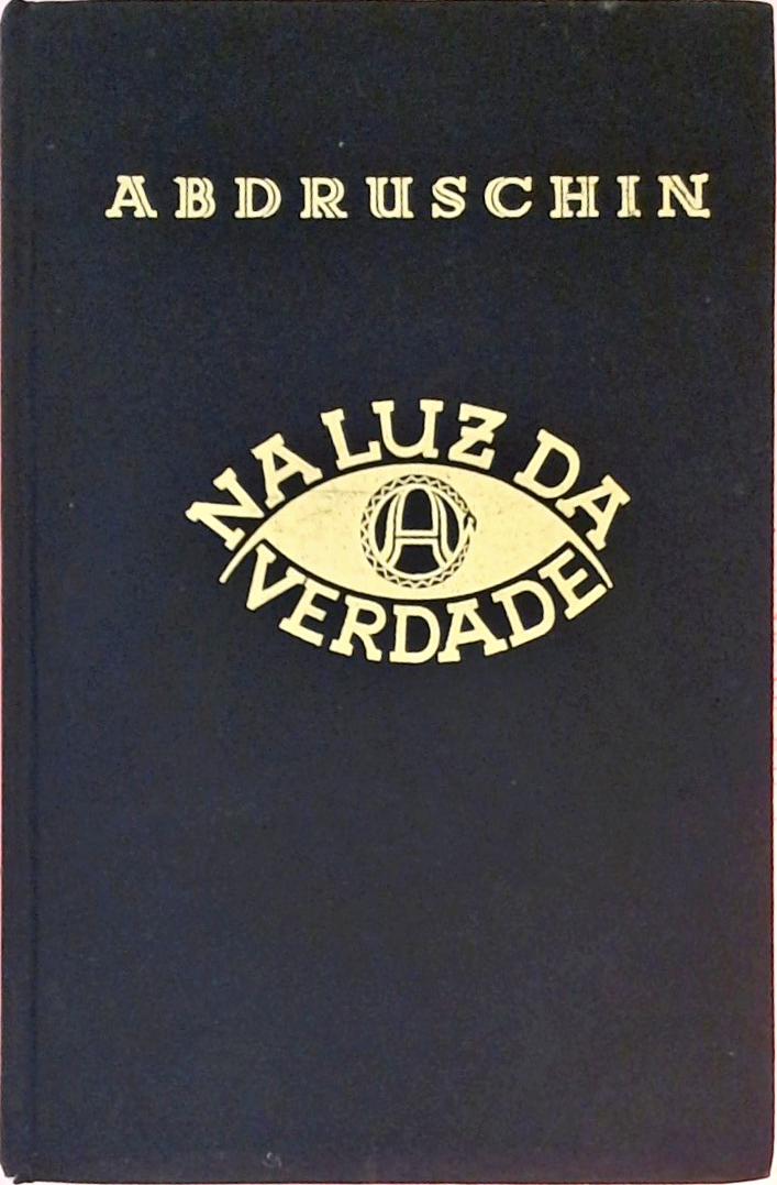 Na Luz da Verdade - Volume 2