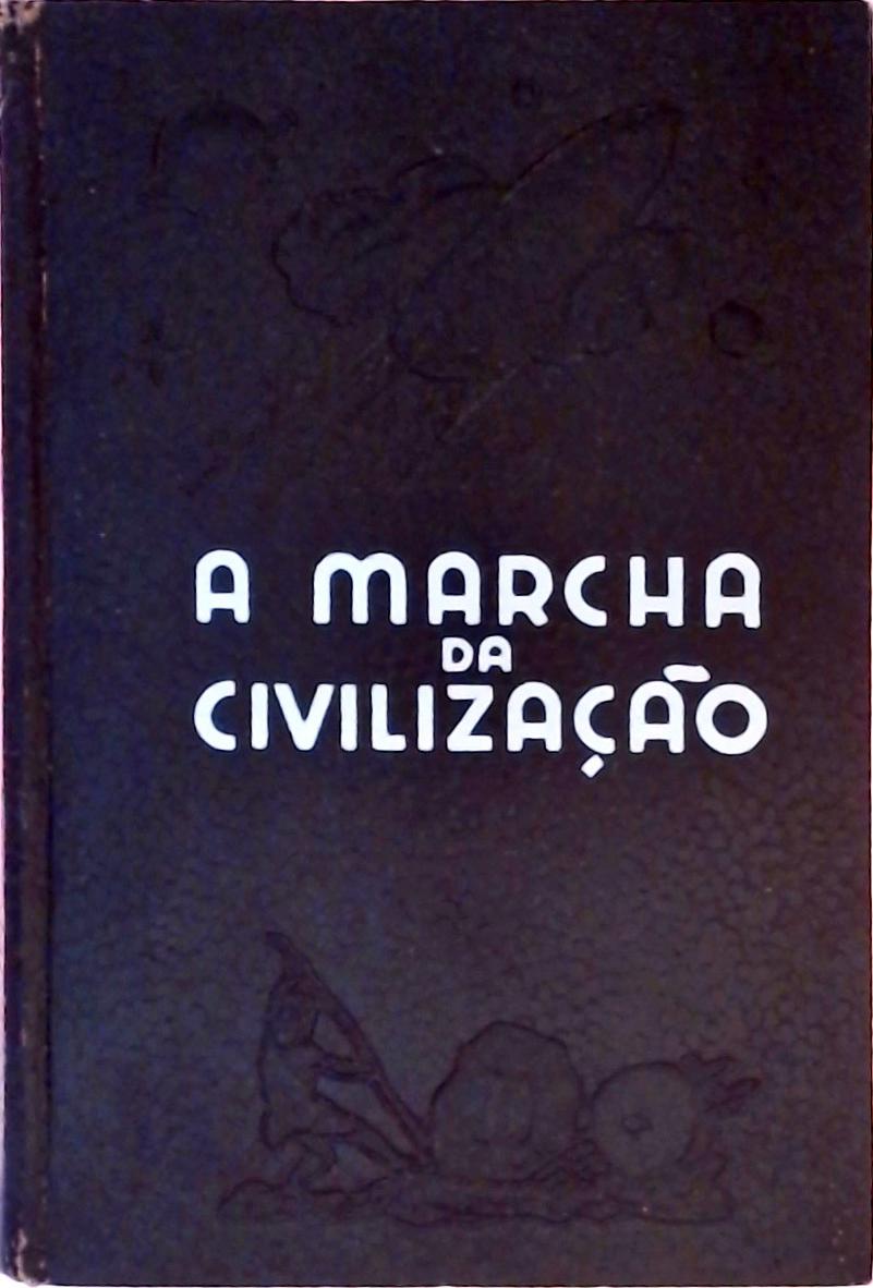 A Marcha da Civilização