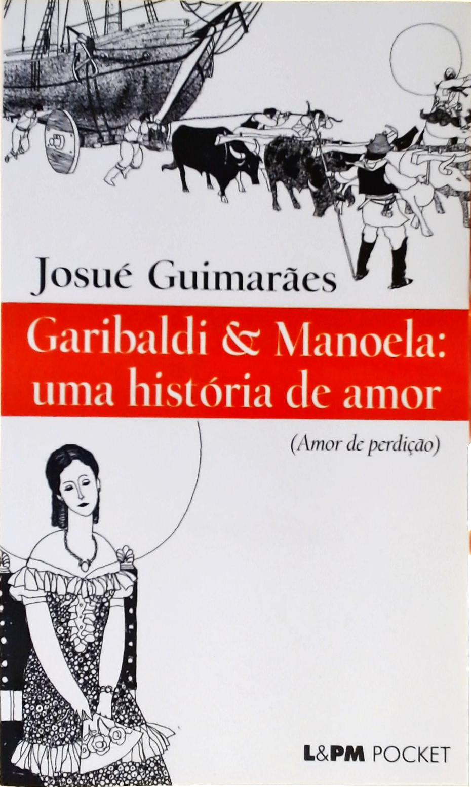 Garibaldi e Manoela - Uma História De Amor