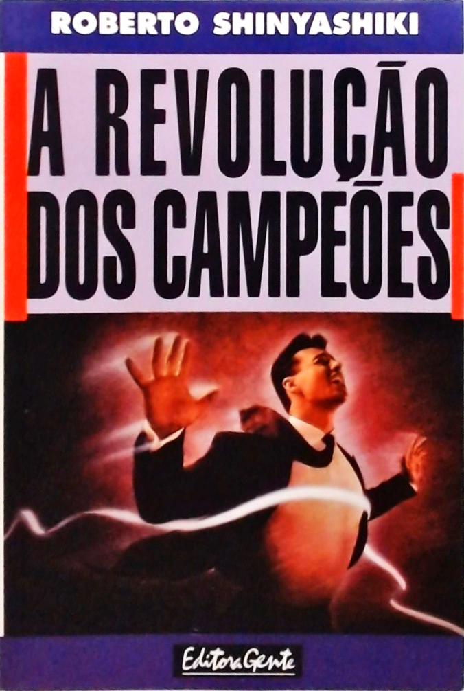 A Revolução Dos Campeões