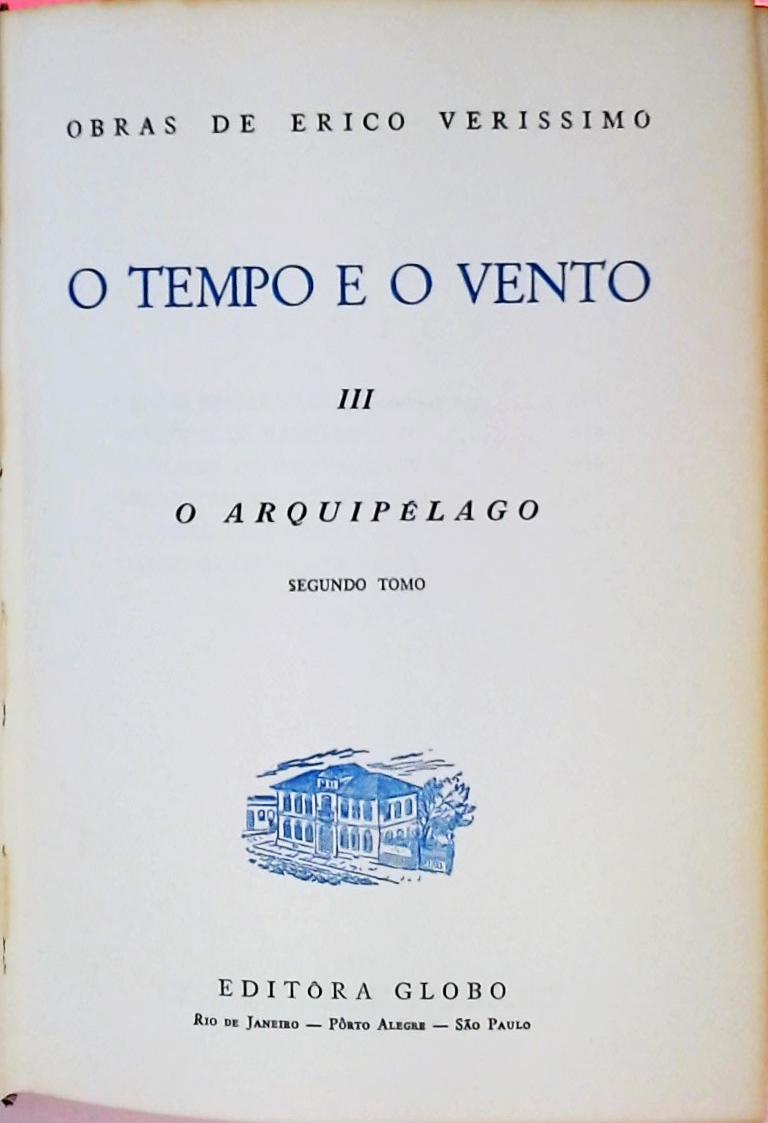 O Tempo e o Vento - O Arquipélago (Segundo Tomo)