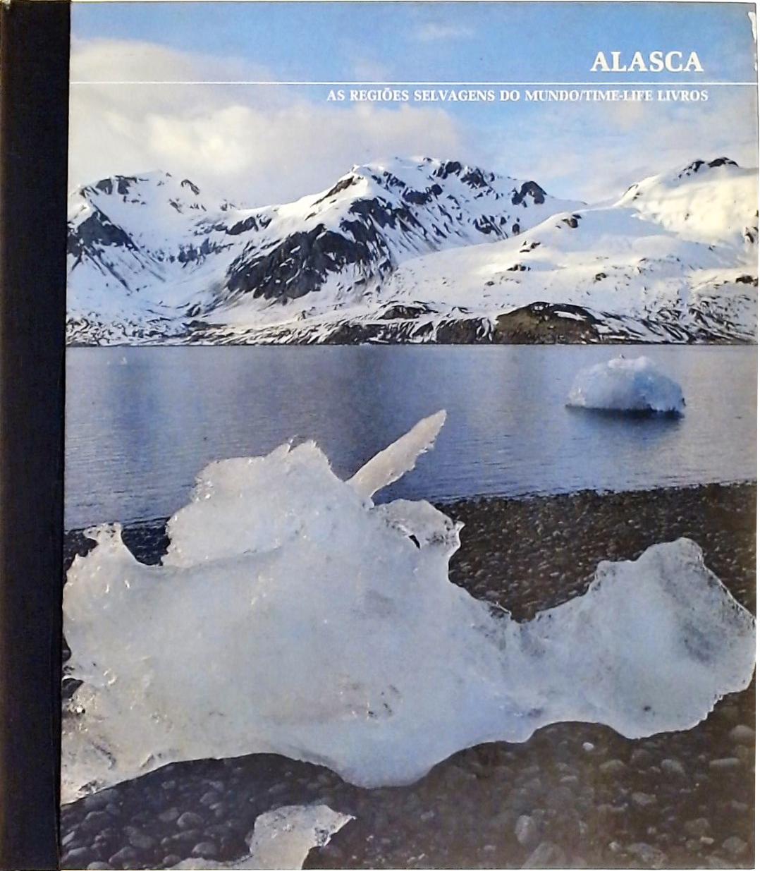 As Regiões Selvagens do Mundo - Alasca
