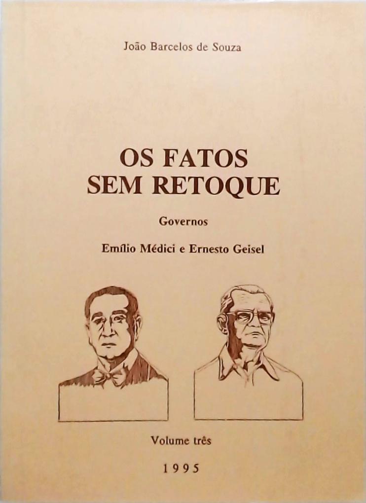 Os Fatos sem Retoque - Volume 3