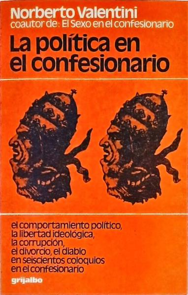 La Política En Lo Confessionario