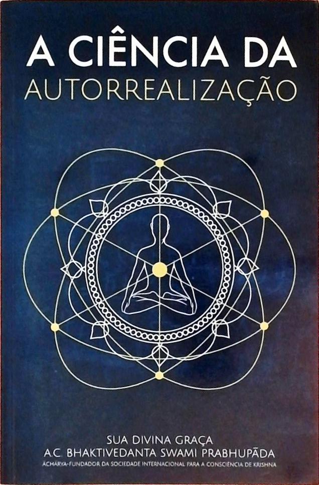 A Ciência Da Autorrealização