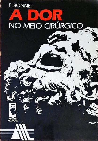 A Dor No Meio Cirúrgico