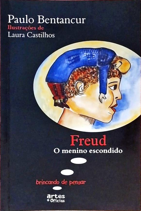 Freud, O Menino Escondido