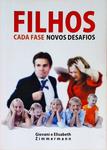 Filhos - Cada Fase Novos Desafios