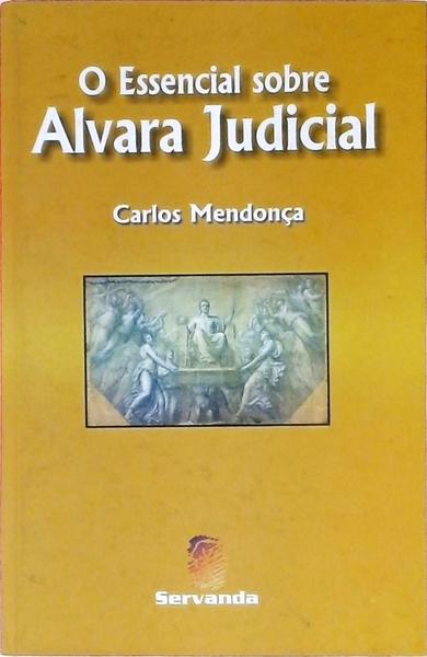 O Essencial Sobre Alvara Judicial