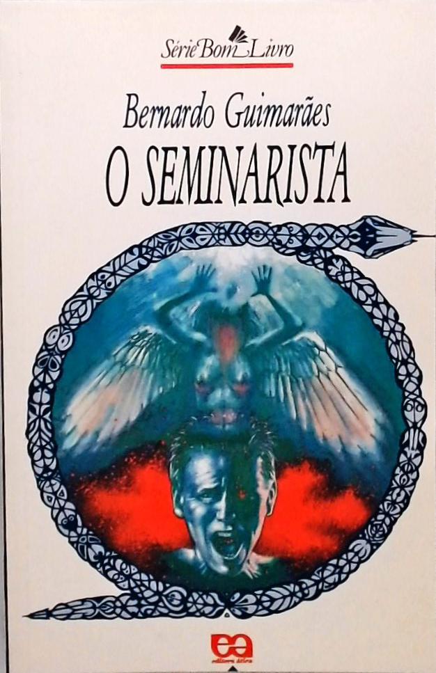 O Seminarista