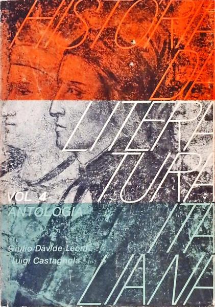 Antologia Da Literatura Italiana - Volume 4