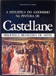 A Estilística Do Axiomismo Na Pintura De Castellane