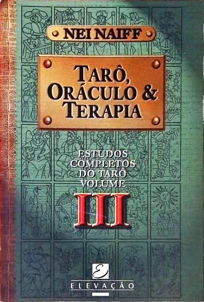Tarô Oráculo e Terapia - Volume 3