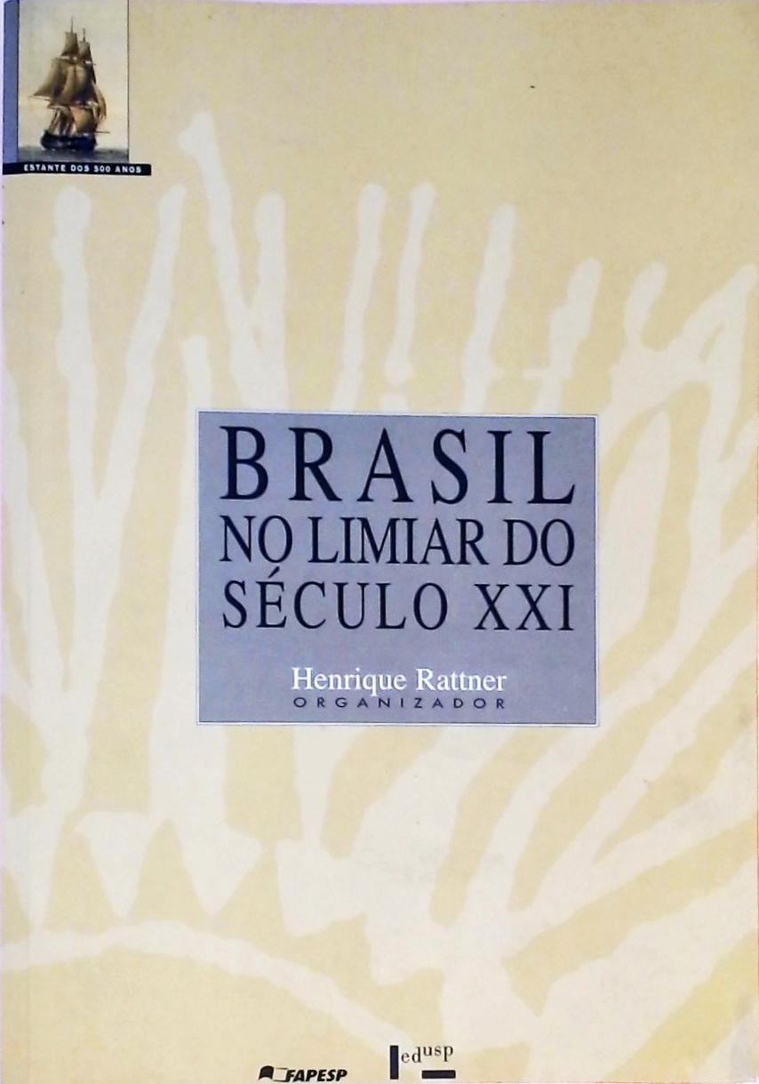Brasil no Limiar do Século XXI