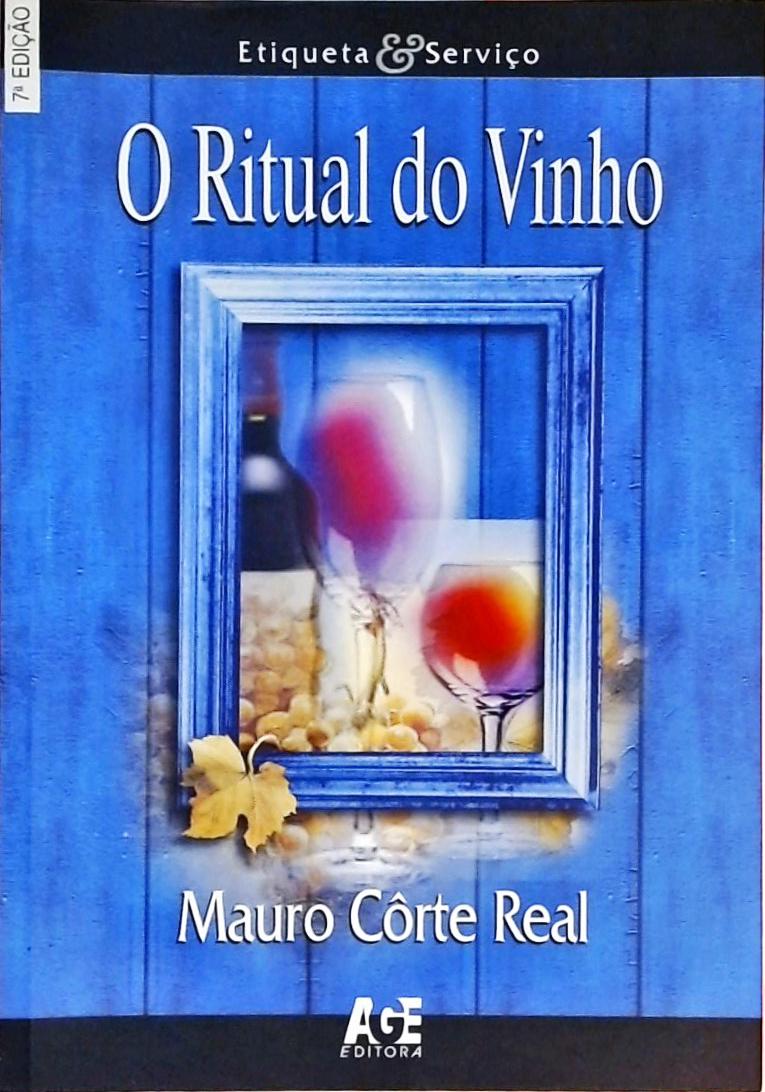 O Ritual Do Vinho