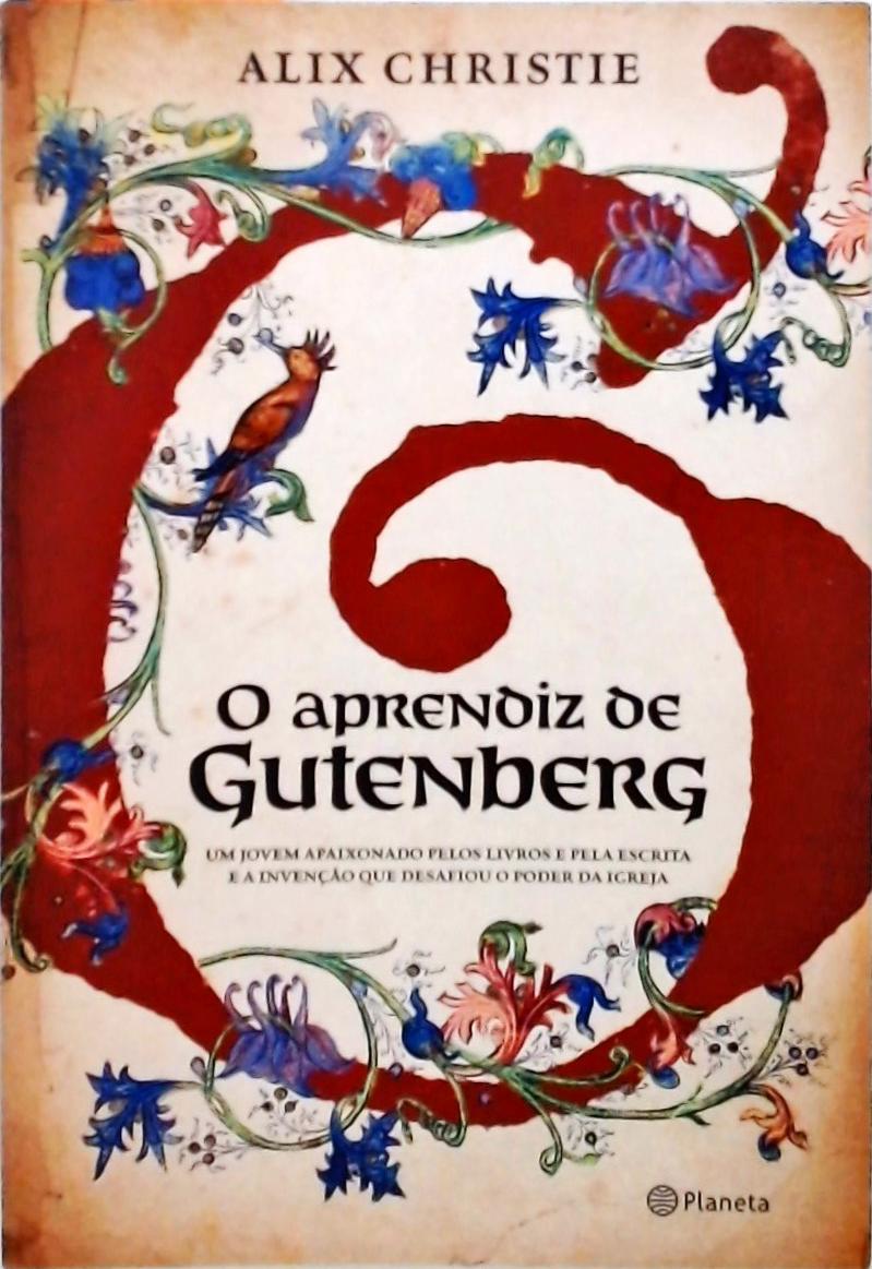 O aprendiz de Gutenberg