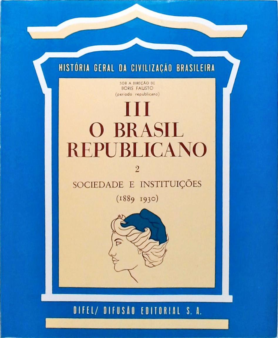 O Brasil Republicano - Volume 2