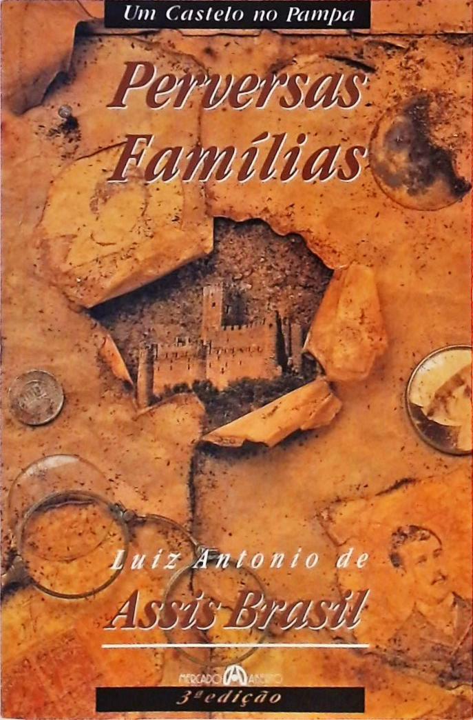 Um Castelo No Pampa - Perversas Famílias
