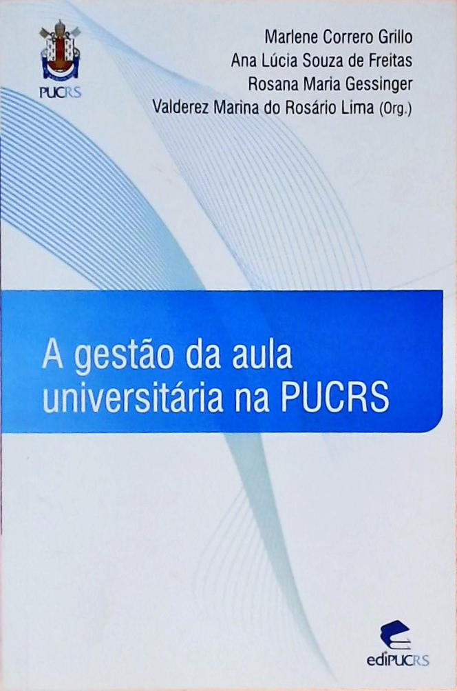 A Gestão Da Aula Universitária Na PUCRS