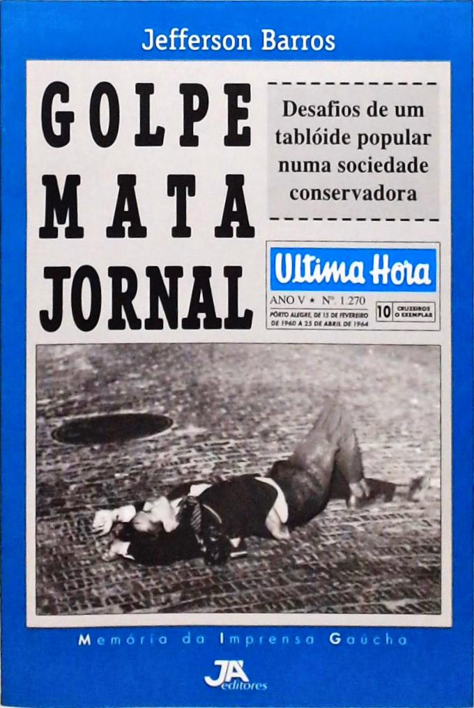 Golpe Mata Jornal