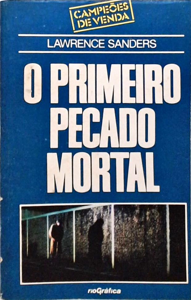 O Primeiro Pecado Mortal