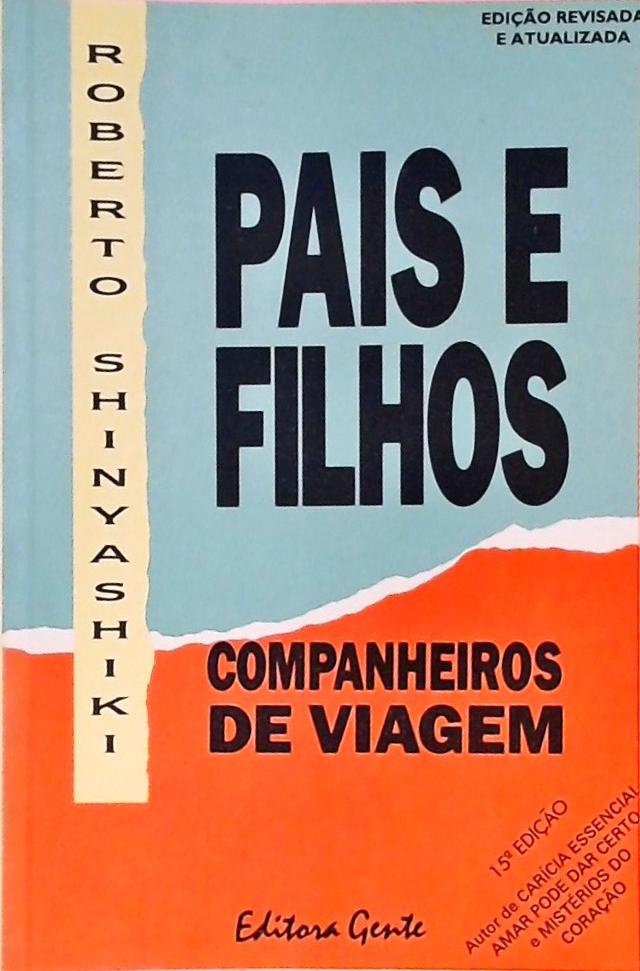 Pais E Filhos - Companheiros De Viagem