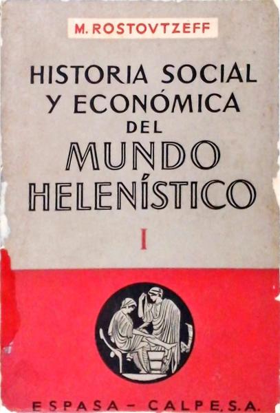 Historia Social Y Económica Del Mundo Helenístico - Volume 1