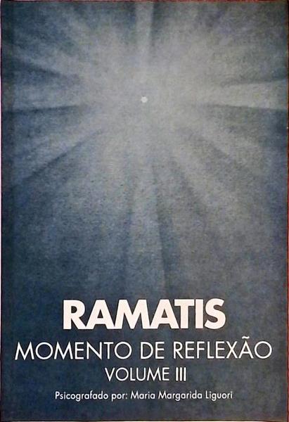 Ramatis - Momento de Reflexão - Volume 3