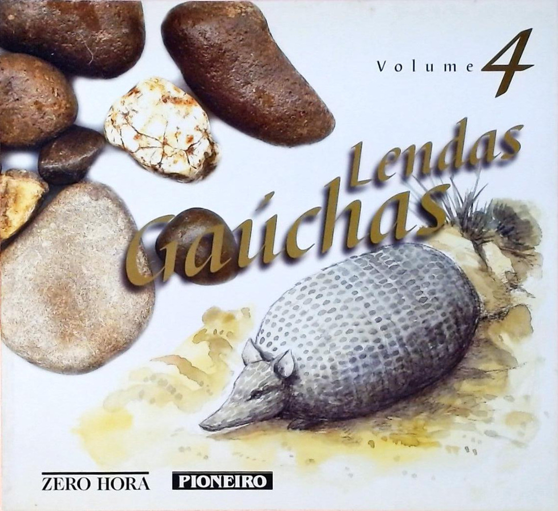 Lendas Gaúchas - Volume 4