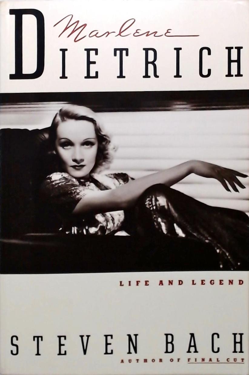 Marlene Dietrich - Life and Legend