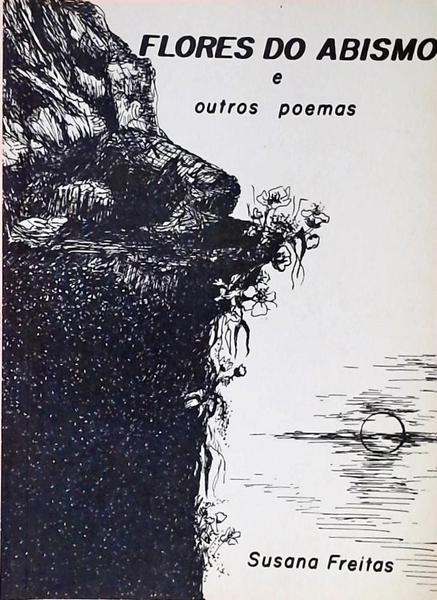 Flores Do Abismo E Outros Poemas