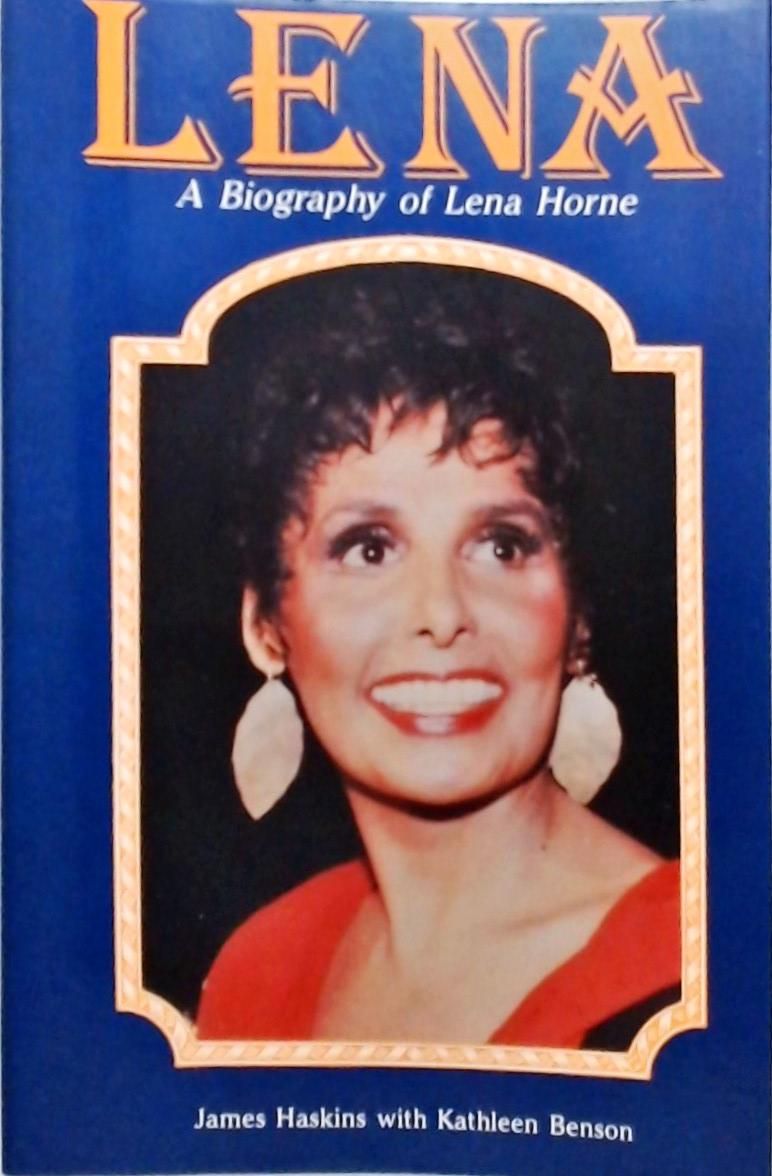 Lena - A Biography of Lena Horne