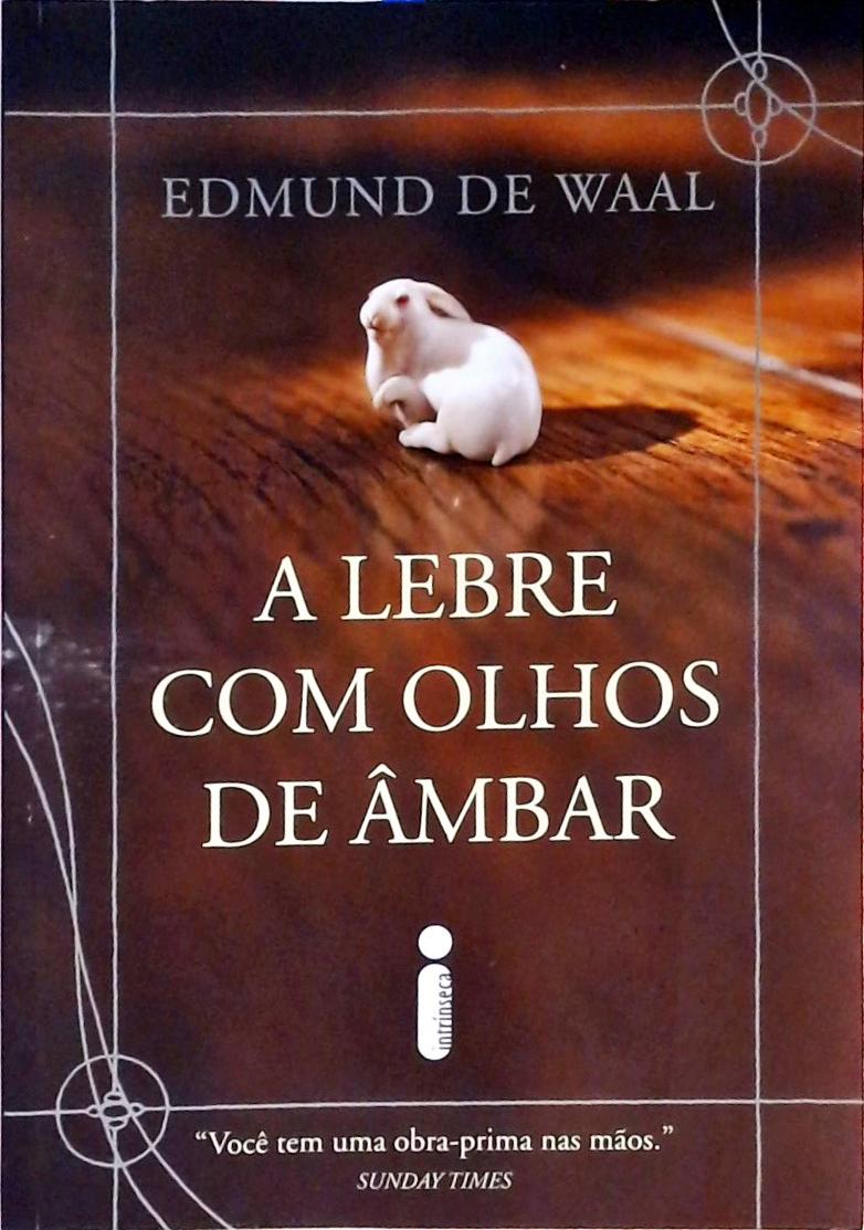 A Lebre com Olhos de Âmbar