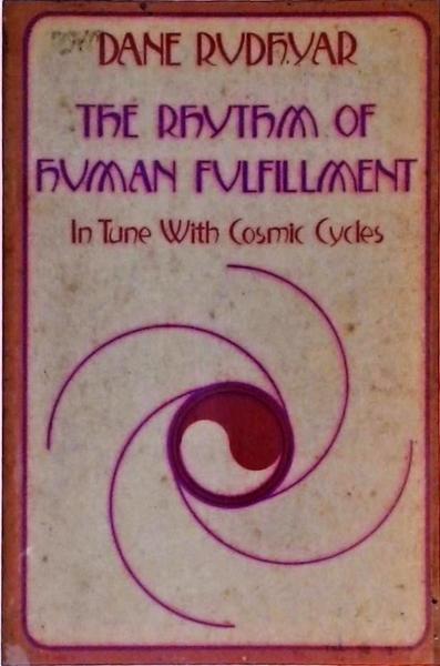 The Rhythm Of Ruman Fulfillment