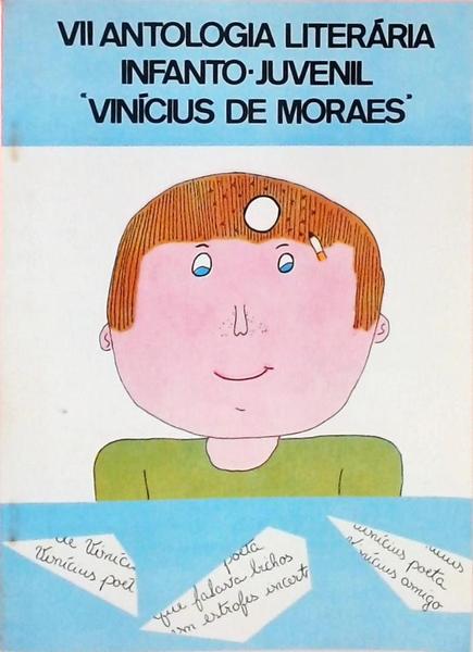 VII Antologia Literária Infanto-Juvenil Vinicius De Moraes