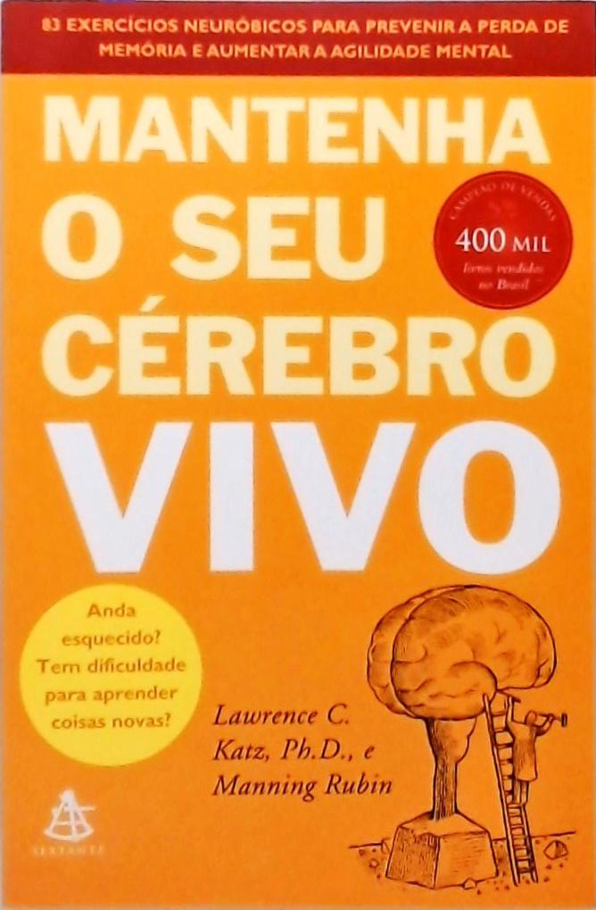 Mantenha O Seu Cérebro Vivo