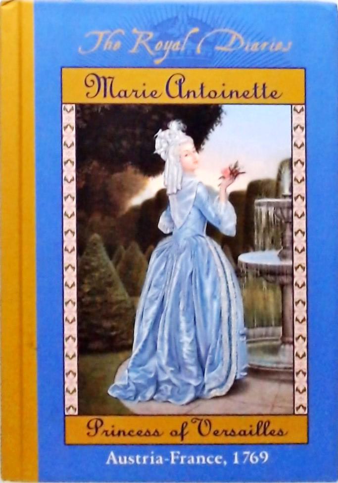 The Royal Diaries - Marie Antoinette